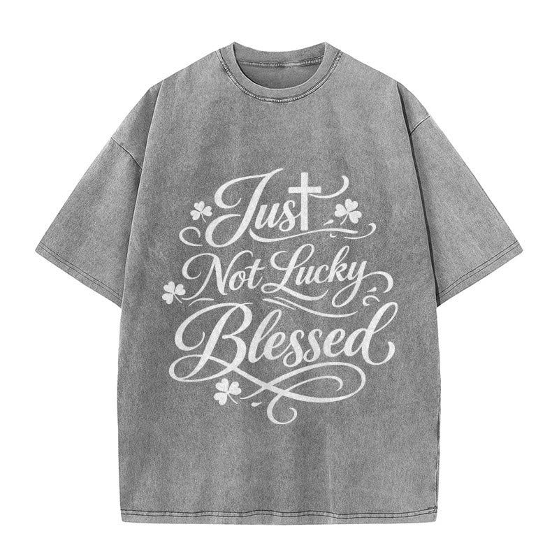 Christianartworkshop Just Not Lucky, Blessed Cross & Shamrock Unisex Washed T-Shirt